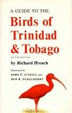 A guide to the birds of Trinidad and Tobago