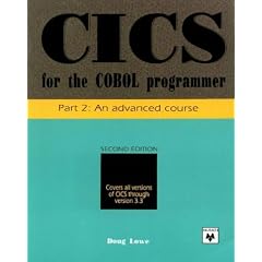 CICS for the Cobol Programmer: An Advanced Course Pt. 2