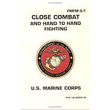 Close Combat and Hand to Hand Fighting