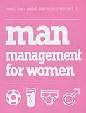 Man management for women