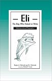 Eli, the boy who hated to write: understanding dysgraphia