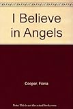 I believe in angels