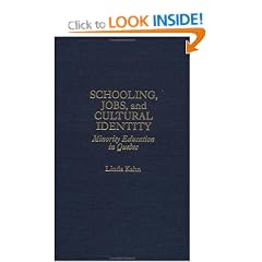 Schooling, Jobs, & Cultural Identity: Minority Education in Quebec