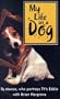 My Life As a Dog
