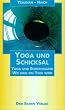 Yoga und Schicksal. Yoga und Selbstheilung. Wie man ein Yogi wird