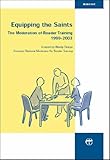 Equipping the saints : the moderation of reader training 1999-2003 : a report