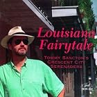 Click here to buy Louisiana Fairytale by  Tommy Sancton .