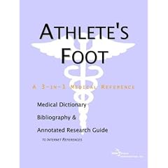 Athlete's Foot: A Medical Dictionary, Bibliography, and Annotated Research Guide to Internet References