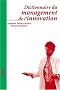 Dictionnaire du management de l'innovation