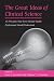 The Great Ideas of Clinical Science: 17 Principles That Every Mental Health Professional Should Understand