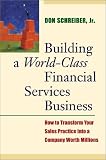 Building a World Class Financial Services Business