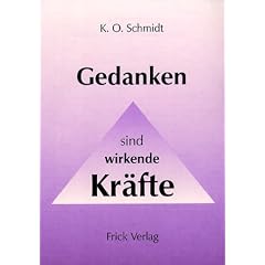 Gedanken sind wirkende Kr�fte