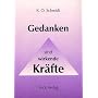 Gedanken sind wirkende Kr�fte
