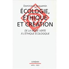 Ecologie, �thique et cr�ation. De la mode verte � l'�thique �cologique