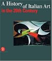 A History of Italian Art in 20th Century