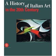 A History of Italian Art in the 20th Century