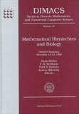 Mathematical Hierarchies and Biology: Dimacs Workshop, November 13-15, 1996 (Dimacs Series in Discrete Mathematics and Theoretical Computer Science)