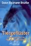 Tiergefl�ster: Tierbewusstsein im Netzwerk des Lebens
