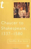 Chaucer to Shakespeare, 1337-1580 (Transitions)