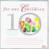 For Our Children: 10th Anniversary Edition