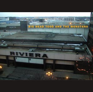 BIG HEAD TODD & THE MONSTERS - Riviera - Zortam Music