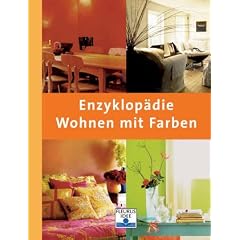 Enzyklop�die Wohnen mit Farben