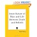 Inner Nature of Man and Life Between Death and Rebirth
