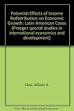 Potential effects of income redistribution on economic growth : Latin American cases
