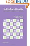 Soil Biological Fertility: A Key to S...
