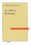 Violence du langage (La)