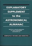 Cover of The Explanatory Supplement to the Astronomical Almanac by P.Kenneth Seidelmann 1891389459