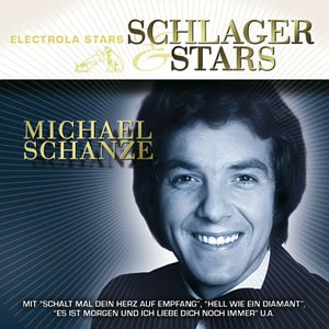 Michael Schanze - Schlager & Stars - Zortam Music