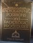 Merrill's Atlas of Radiographic Positions and Radiologic Procedures, 8th Edition