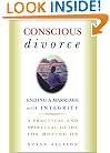 Conscious Divorce: Ending a Marriage with Integrity