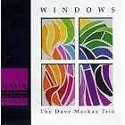 Windows by Dave Mackay Trio