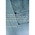 The Older Testament: The Survival of Themes from the Ancient Royal Cult in Sectarian Judaism and Early Christianity by Margaret Barker