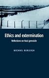 Books : Ethics and Extermination: Reflections on Nazi Genocide