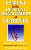 Exercise in the Clinical Management of Diabetes