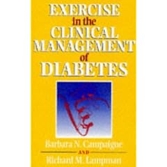 Exercise in the Clinical Management of Diabetes