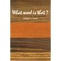 What Wood is That? A Manual of Wood Identification