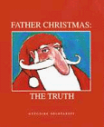 The Secret Life of Santa Claus
