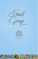 My Small Group Journal (Key Notes)