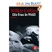 Die Frau in Wei�: Roman