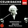 CELIBIDACHE / M�nchner Philharmoniker - Schumann: Symphony No. 2 / Brahms: Haydn Variations