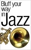 Bluff your way in jazz