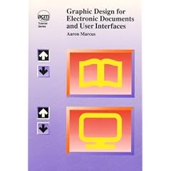 Graphic Design for Electronic Documents and User Interfaces (Acm Press Tutorial Series)