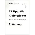 33 Tipps f�r Kleinverleger: Literatur - Adressen - Anregungen