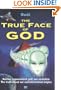 The True Face of God
