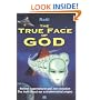 The True Face of God