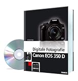 Digitale Fotografie Canon EOS 350D